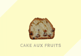 ケイク・オ・フリュイ Cake aux fruits