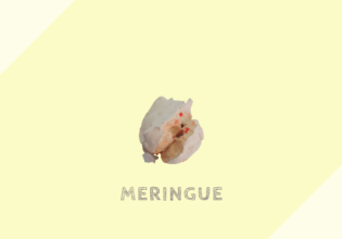 メレンゲ Meringue