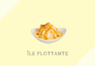 フランス菓子イルフロッタント（Île flottante）とは？